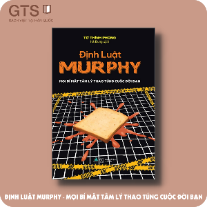 Định luật Murphy – Mọi Bí Mật Tâm Lý Thao Túng Cuộc Đời Bạn
